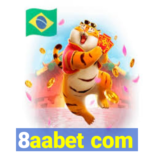 8aabet com